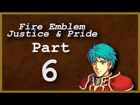 Part 6: Let's Play Fire Emblem: Justice & Pride - Chapter 5 - 'Leon kills everyone'