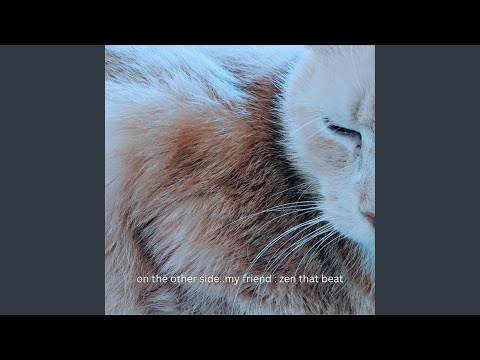 on the other side... my friend