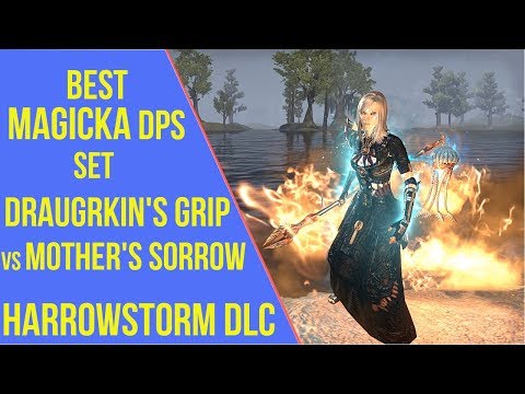 ESO Harrowstorm Best Magicka DPS | Draugrkin's Grip vs Mother's Sorrow