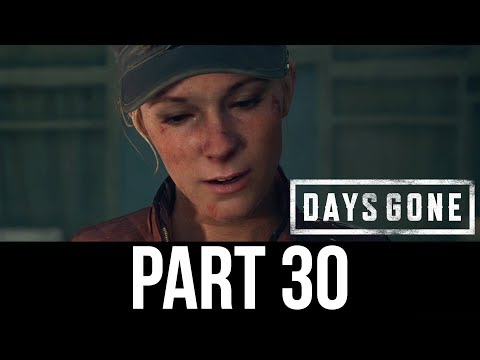 DAYS GONE Part 30 Gameplay Walkthrough - YEAST (Full Game)