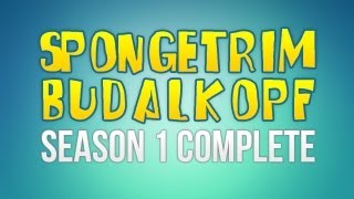 Spongetrim Budalkopf Season 01 Complete Edition