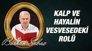 Burhan Sabaz - 21. Söz 2. Makam vesvese ve kurtuluş yolları 2. Bölüm 2-3 vecihler
