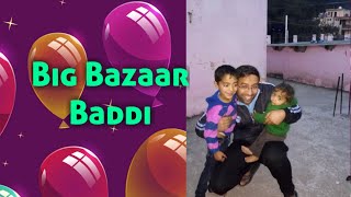 preview picture of video 'Big Bazaar in Baddi Himachal Pradesh Solan By BABY CHANNEL TV'