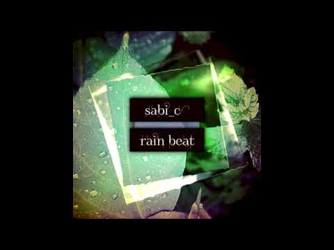 sabi_c - rain beat (Full Album)
