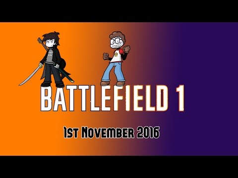 Nerd³ Live! - Battlefield 1 - Shooty Bang Bang - Matt & Dan - 1st November 2016