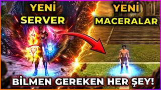 🔥YENİ SERVER AÇILMADAN BİLMEN GEREKEN HER ŞEY! | YENİ MACERALAR ÇOK YAKINDA!