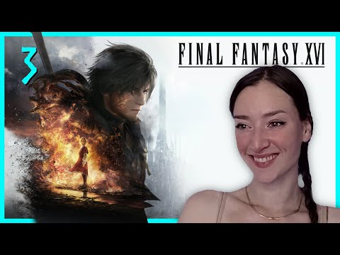 [Part 3] Final Fantasy XVI ◈ 1st Playthrough [PS5]