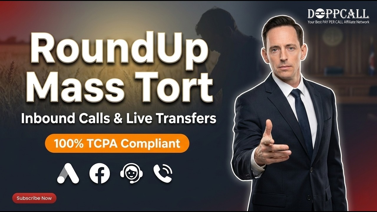 Roundup Lawsuit Inbound Calls & Live Transfers — learn how DOPPCALL generates Roundup lawsuit leads