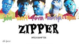 BROCKHAMPTON - ZIPPER [color coded lyrics
