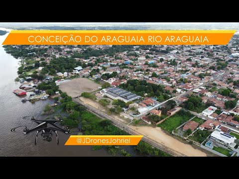 Veja a cidade Conceição do Araguaia e Rio Araguaia Sul do Pará dia 01 de Maio de 2024 #JDrones