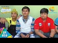 Taarak Mehta Ka Ooltah Chashmah Episode 858 Full Episode