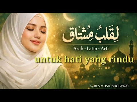 Untuk hati yang rindu ‼️ lirik ll @RESMUSIKSHOLAWAT