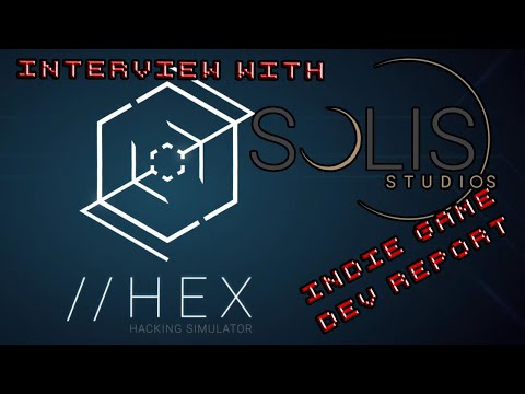 Indie Game Dev Report ep 12 Interview with Solis Studios on Hex Hacking Simulator