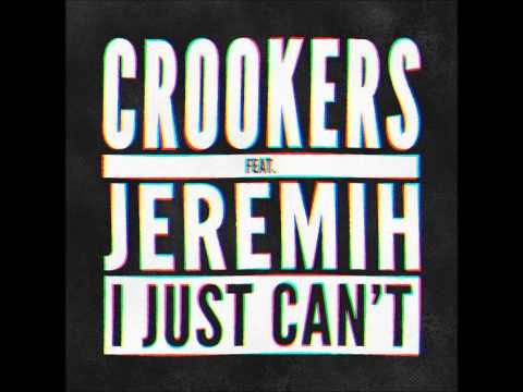 Crookers feat. Jeremih - I Just Can't (Kendal Infection Smash UP)