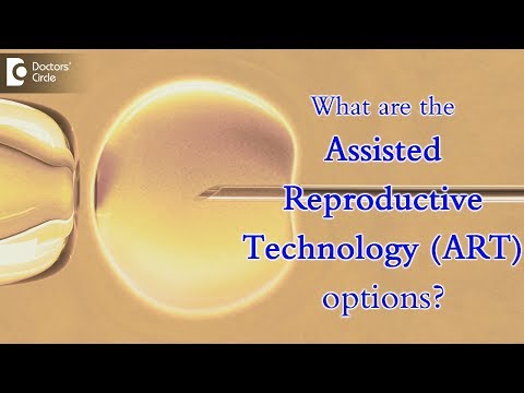 What are the Assisted Reproductive Technology (ART) options? - Dr. Vijaykumar P K