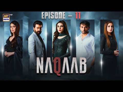 Naqaab Episode 11