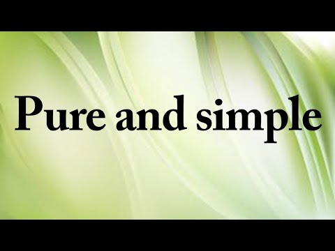 Pure and simple