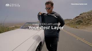 Travis Mathew The 2023 TravisMathew Outerwear Collection