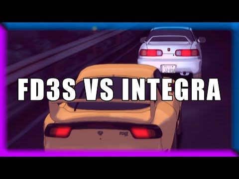 Initial D - FD3S VS INTEGRA