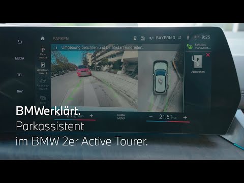 BMWerklärt. BMW Parkassistent im BMW 2er Active Tourer.