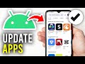How To Update Apps On Android - Full Guide