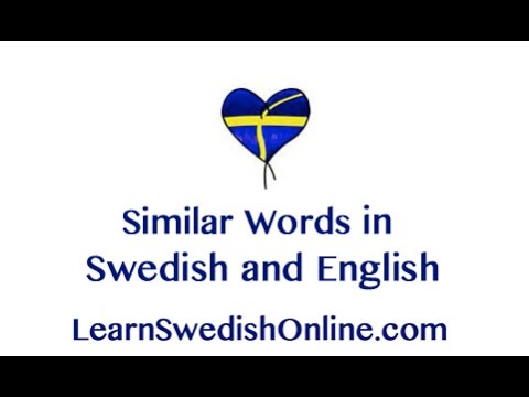 Simple Swedish Words - Similar Words in Swedish and English 2/3