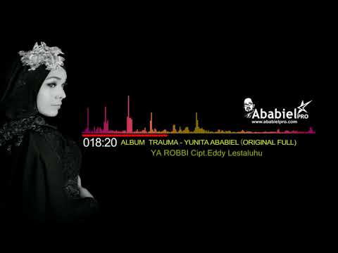 download lagu mp3 mp4 Yunita Ababiel Ya Robbi, download mp3 Yunita Ababiel Ya Robbi free downloadn, video klip Yunita Ababiel Ya Robbi