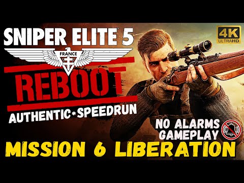 Sniper Elite 5 Mission 6 Liberation Authentic Speedrun