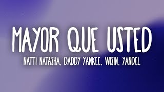 Natti Natasha x Daddy Yankee x Wisin &amp; Yandel - Mayor Que Usted (Letra/Lyrics)