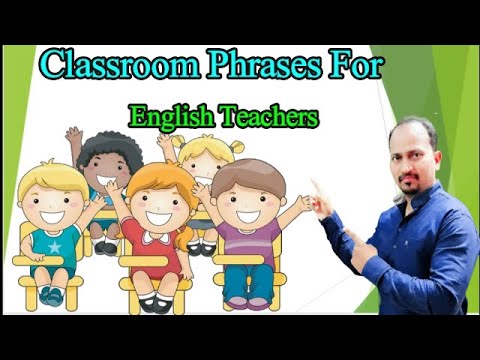 Classroom English Language : Phrases : For English Teachers #EnglishForLearners: Ravindra Bhalerao