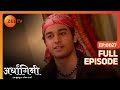 Ardhagini Ek Khoobsurat Jeevan Saathi Hindi TV Serial Full Ep 27 Sudeepa Singh Zee TV