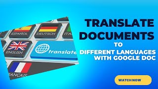 How To Translate Documents Into Different Languages With Google Doc