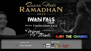 Download lagu IWAN FALS Mimpi Yang Terbeli Live HD SUARA HATI RAMADHAN Bersama FAHRUDDIN FAIZ Ep.Mimpi Yg Terbeli mp3