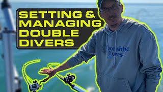 Setting and Managing Double Divers