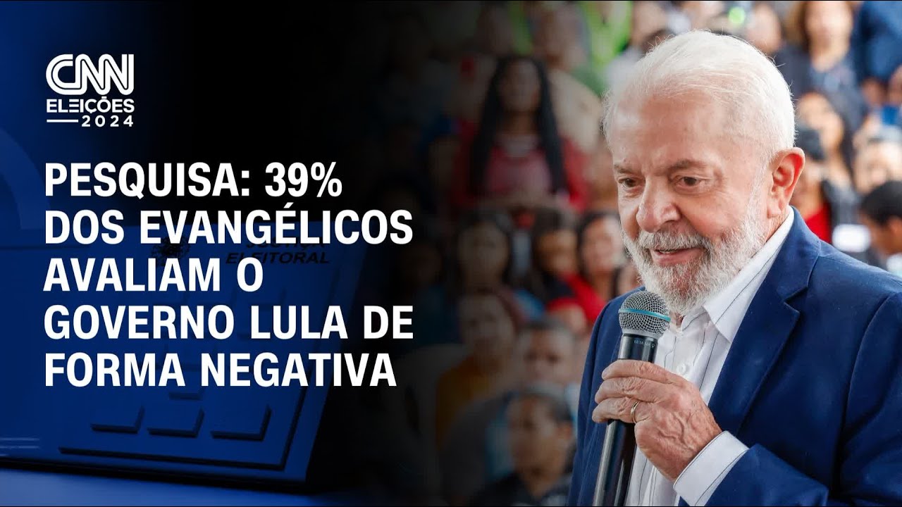 Pesquisa: 39% dos evangélicos avaliam o governo Lula de forma negativa | LIVE CNN