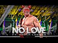 No Love.!!!🚫 || Brock Lesnar Edit 😈 || Mass || Revenge Status❤️‍🔥‼️