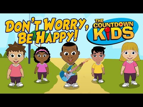Don't Worry, Be Happy - The Countdown Kids | Kids Songs & Nursery Rhymes | Lyrics Video