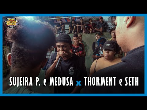 SUJEIRA POETIZADA e MEDUSA x THORMENT e SETH - SEMIFINAL - 208ª EDIÇÃO - Roda Cultural da Rocinha