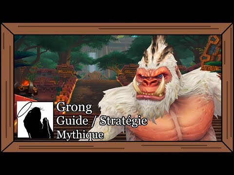 Grong (Mythique) - Guide / Stratégie