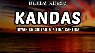 Download lagu Kandas | Irwan Krisdiyanto X Fira Cantika [Lirik Lagu] mp3