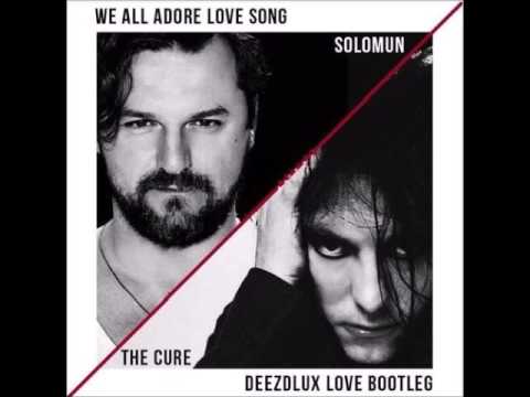 Solomun & The Cure (ft. 2Pac) - We All Adore Love Song