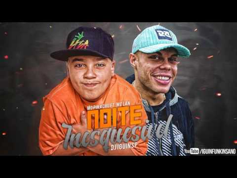 Mc Lan Mc Pikachu - Noite Inesquesível