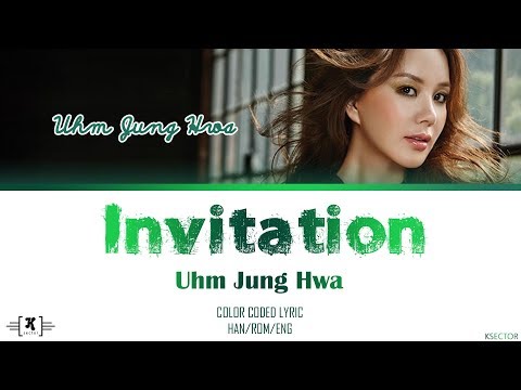Uhm Jung Hwa (엄정화) - "Invitation (초대)" Lyrics [Color Coded Han/Rom/Eng]