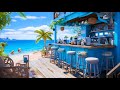 Positive Morning Coffee Shop Ambience - Seaside Cafe Ambience, Bossa Nova Music, Ocean Wave Sounds