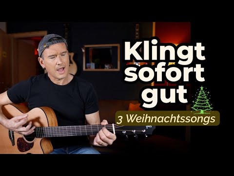 3 einfache Weihnachtsklassiker für Gitarren-Anfänger (die sofort gut klingen!)