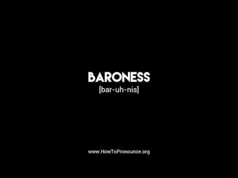 How to Pronounce "baroness"