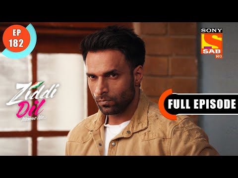 Balli's Condition - Ziddi Dil Maane Na - Ep 182 - Full Episode - 6 April 2022