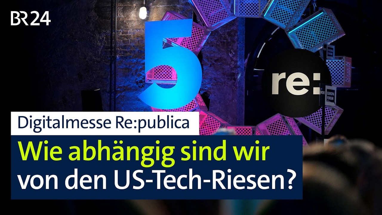 Digitalmesse Re:publica: Wie abhängig sind wir von den US-Tech-Riesen? | BR24