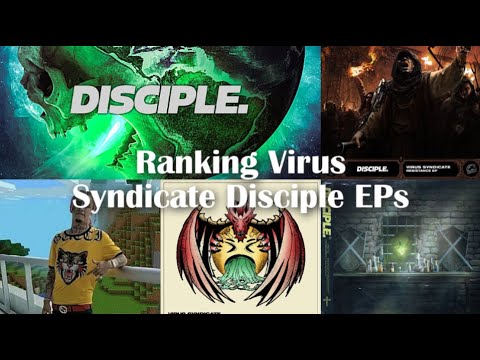 Ranking Virus Syndicate Disciple EP's (Sick World, Resistance, The Antidote & Sick Gang)