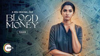 Blood Money | Official Teaser | A ZEE5 Original Film | Premieres 24th Dec 2021 on ZEE5